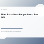 Fiber Facts Most People Learn Too Late shown as a clean mobile health explainer graphic with simple everyday objects.