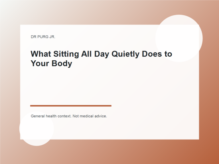 What Sitting All Day Quietly Does to Your Body shown as a clean mobile health explainer graphic with simple everyday objects.